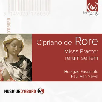 Rore: Missa Praeter rerum seriem by Cipriano de Rore