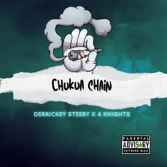 Chukua Chain by Derrickey Steeby