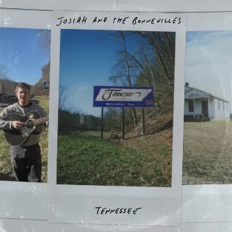 Tennessee by Josiah and the Bonnevilles