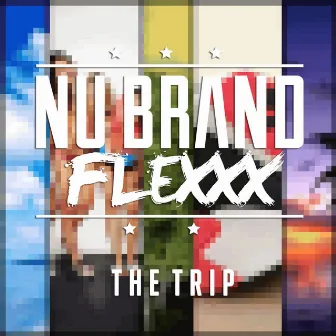 The Trip by Nu Brand Flexxx