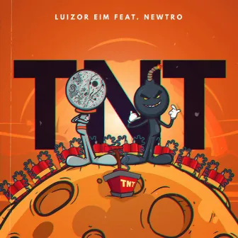 TNT by Luizor EIM