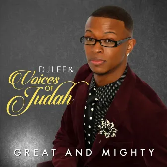 Great & Mighty (feat. Larry Jones) by DJ Lee