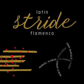 Latin Stride Flamenco by Jordi Barceló