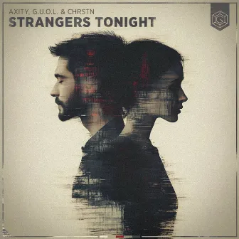 Strangers Tonight by CHRSTN