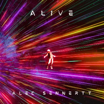 Alive by Alec Sennertt