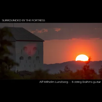 Surrounded by the Fortress by Alf Wilhelm Lundberg