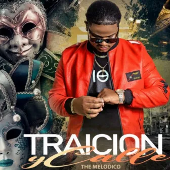 Traicion y Calle by The Melodico