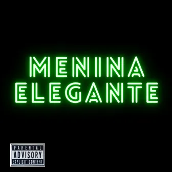 Menina Elegante by Mc Negréty vl