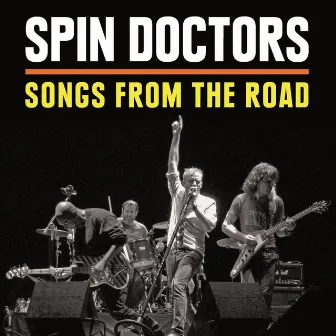 Songs from the Road by Spin Doctors