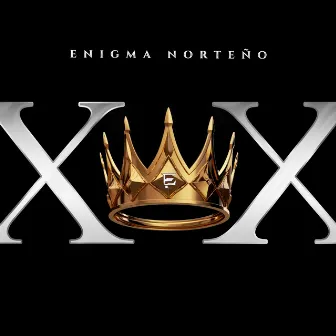 XX by Enigma Norteño