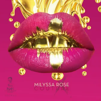 Couture by Milyssa Rose