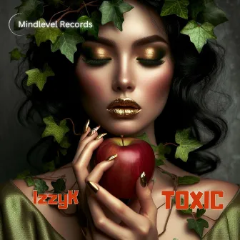 Toxic by IzzyK