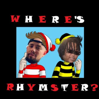 Where's RhymSter? by 