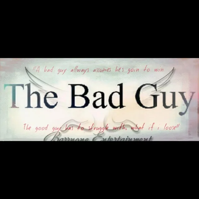 The Bad Guy