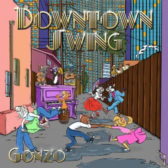 Downtown Swing by Gonzo