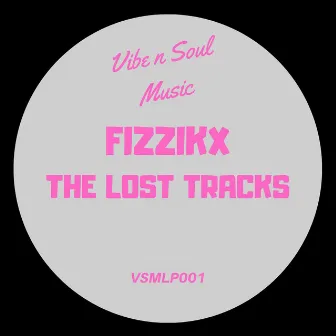 The Lost Tracks by Fizzikx