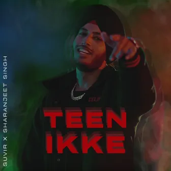 Teen Ikke by Sharanjeet Singh