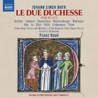 Mayr: Le due duchesse by Samuel Hasselhorn