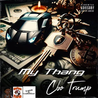 My Thang by Cbo Trump