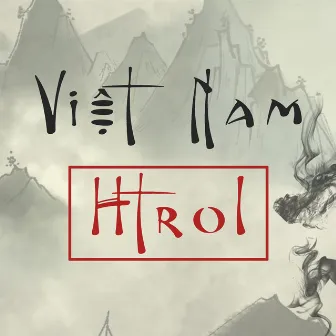 Việt Nam by Htrol