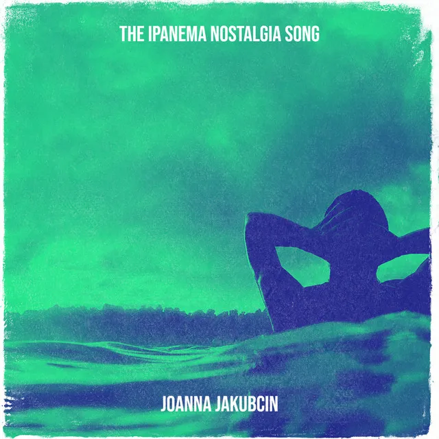 The Ipanema Nostalgia Song