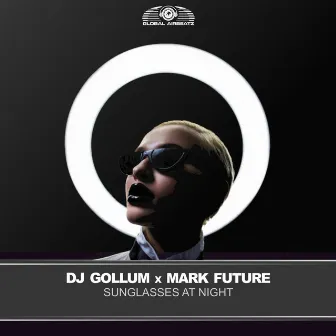 Sunglasses at Night (Slaphouse Mix) by Mark Future