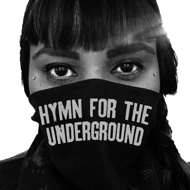 Hymn For The Underground