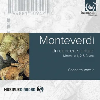 Monteverdi: Motetti by Concerto Vocale