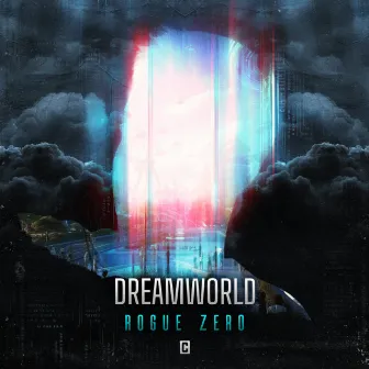 Dreamworld by Rogue Zero