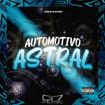 Automotivo Astral by MC FRODY