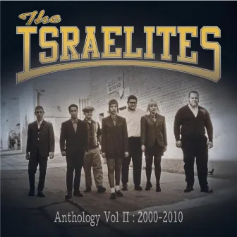 Anthology Vol II (2000-2010) by The Israelites