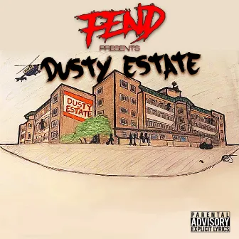 Dusty Estate by Fend