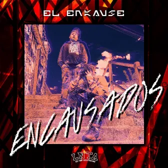 Encausados by El Enkause