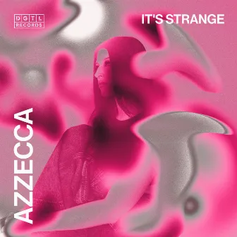 It’s Strange by Azzecca