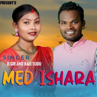 Med Ishara by D.Sir