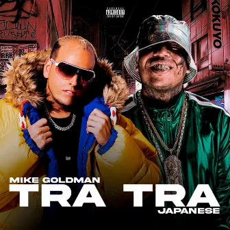 Tra Tra by Mike Goldman