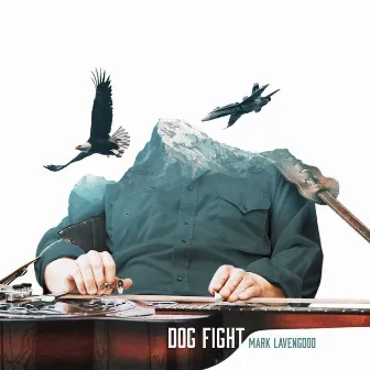 Dogfight by Mark Lavengood