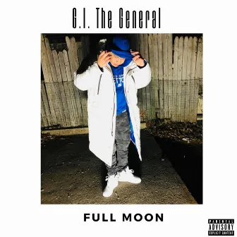 Full Moon by G.I. The General