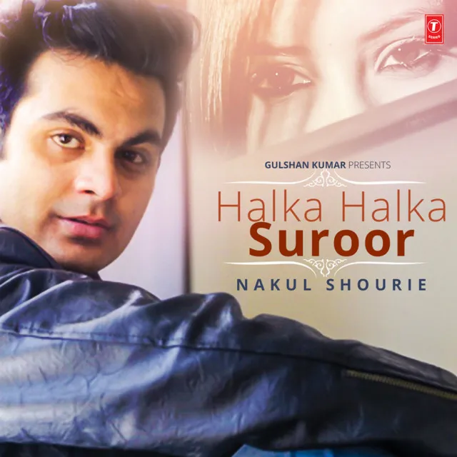 Halka Halka Suroor