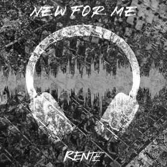 New for Me by Rente