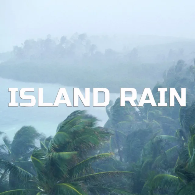 Storm Island Rain