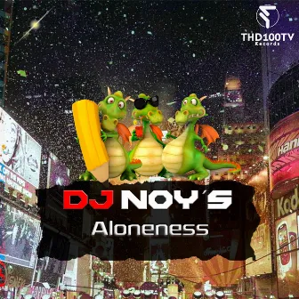 Aloneness by Dj Noy´S