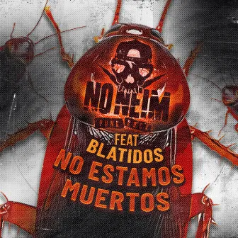 No Estamos Muertos by No Neim