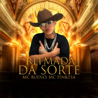 Ritmada da Sorte by MC BUENO