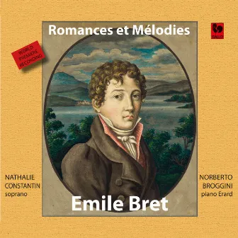 Emile Bret: Romances et Mélodies by Norberto Broggini