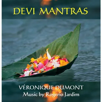 Devi Mantras by Rogerio Jardim