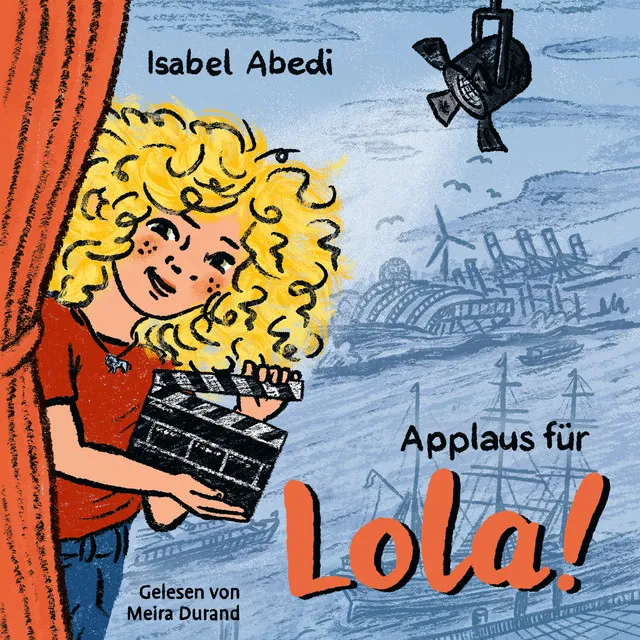 Applaus für Lola! [Lola, Band 4 (Unabridged)]