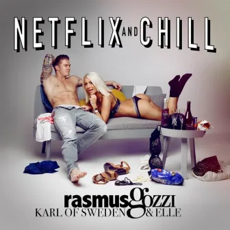 Netflix And Chill by Karl of Sweden