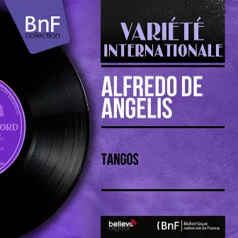 Tangos (Stereo Version) by Alfredo De Angelis