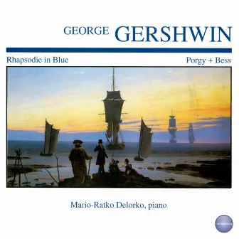 Gershwin: Rhapsodie in Blue - Porgy + Bess by Mario-Ratko Delorko